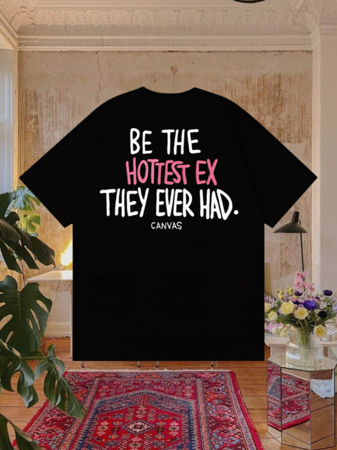 HOTTEST EX Tshirt