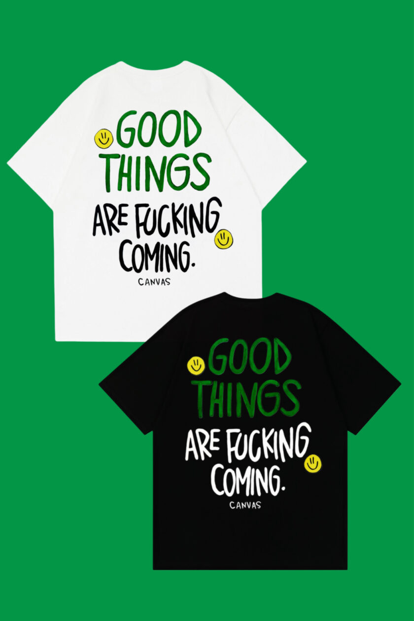 GOOD THINGS Tshirt